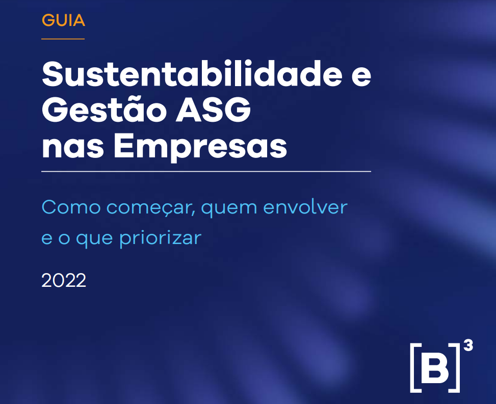 Sustentabilidade E ESG: B3 Lança Novo Guia Para Orientar Empresas